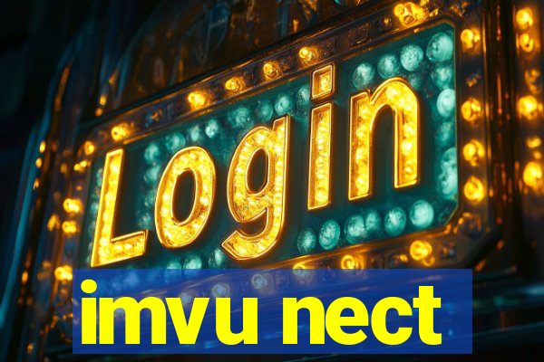 imvu nect